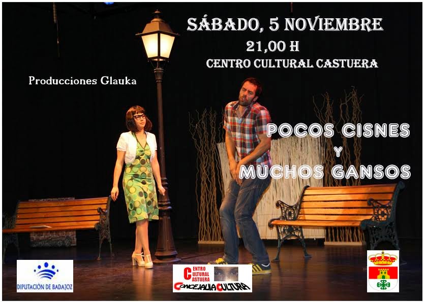 Producciones “Glauka” presenta este sábado en Castuera la comedia ‘Pocos Cisnes y Muchos Gansos’
