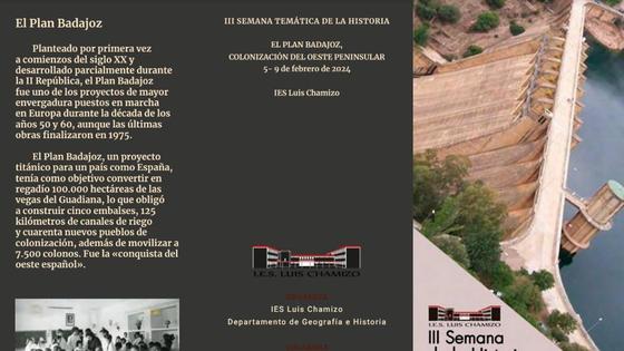 El IES Luis Chamizo centra su Semana de Historia en el Plan Badajoz