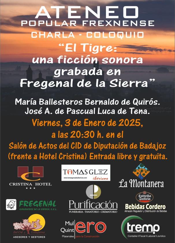 El Ateneo acoge la charla-coloquio 'El tigre: una ficción sonora grabada en Fregenal de la Sierra'