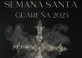 Parte del cartel anunciador de la Semana Santa en Guareña 2023.