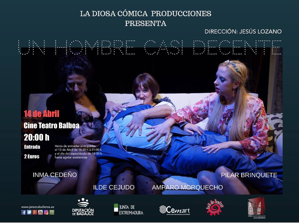 La Diosa Cómica Producciones presenta este sábado en Jerez la obra ‘Un hombre casi decente’