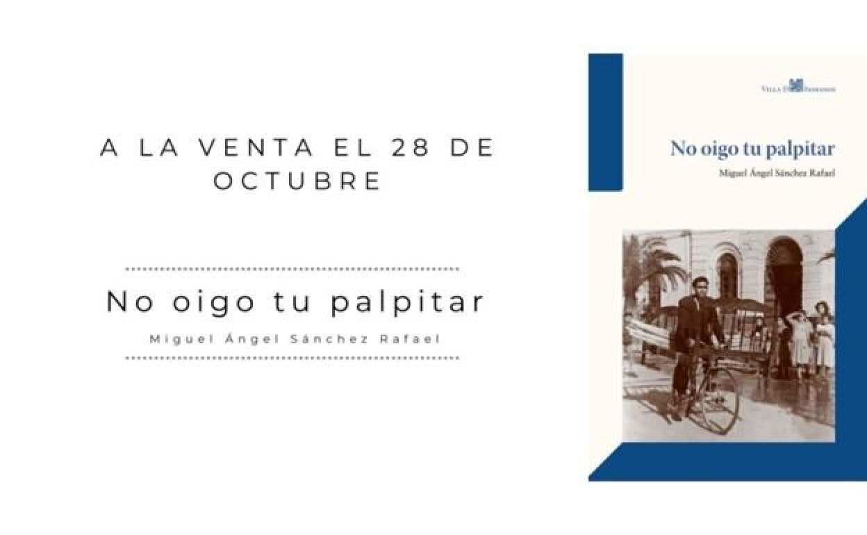 Este viernes, presentación del libro 'No oigo tu palpitar'