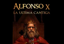 Este viernes, teatro con 'Alfonso X, la última cantiga'