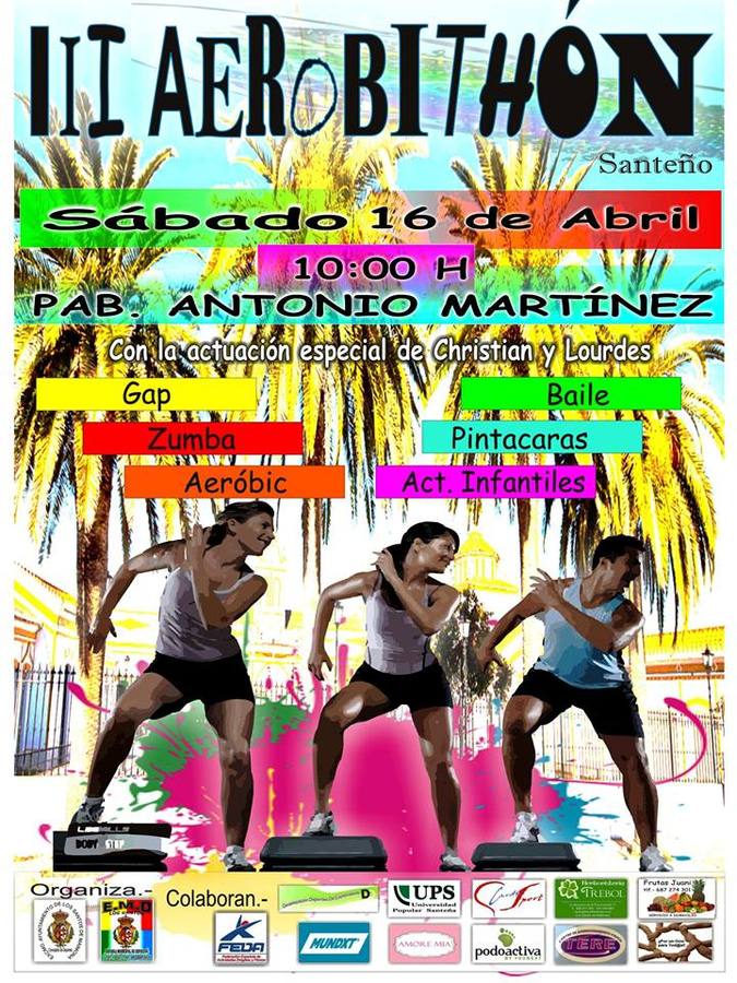 Cartel de la tercera edición del Aerobithón Santeño que se celebra este sábado en el Antonio Martínez