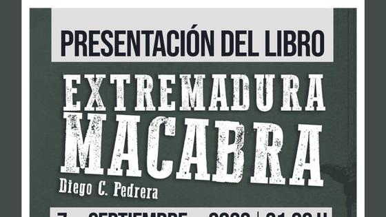 Diego C. Pedrera presenta 'Extremadura Macabra'