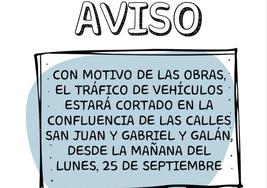 Corte de tráfico en la confluencia entre la calle San Juan y Gabriel y Galán