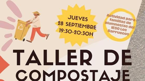 Taller de compostaje para las familias de los alumnos del instituto Los Barruecos