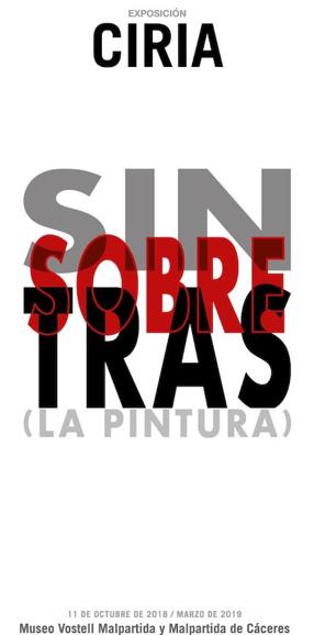 ‘Sin, Sobre, Tras (la Pintura)’ conquistará el Museo Vostell Malpartida esta noche