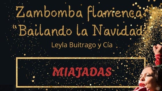 Leyla Buitrago llega a Miajadas con su Zambombá Flamenca 'Bailando la Navidad'