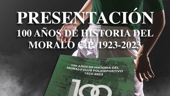 Camacho presentará el viernes '100 años de historia del Moralo CP 1923-2023'