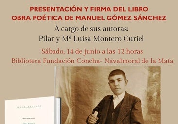 Este sábado se presentará el libro que recopila la obra poética de Manuel Gómez