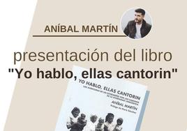 Aníbal Martín presenta el libro 'Yo hablo, ellas cantorin' en el Meegs