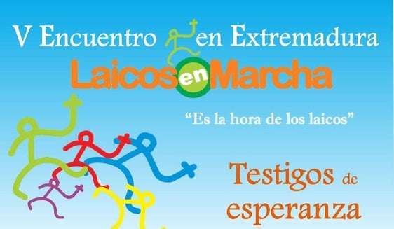 Olivenza acogerá el 'V Encuentro Laicos en Marcha en Extremadura'