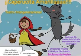 Este martes, estreno del teatro intergeneracional '¡¡Caperucita Amarillaaa!!'