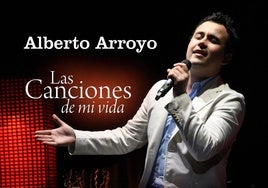 Alberto Arroyo trae 'Las canciones de mi vida' a Puebla
