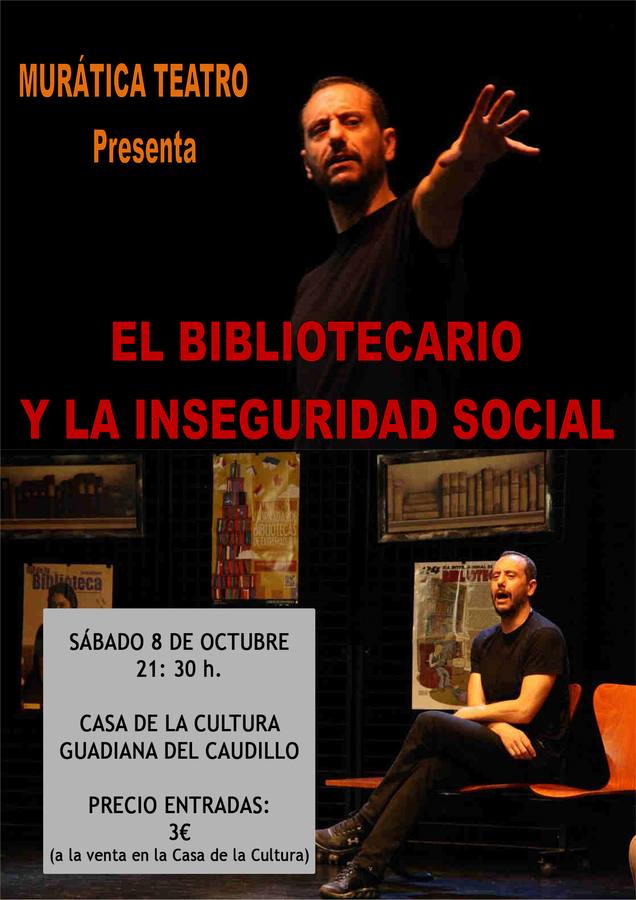 El grupo de teatro 'Amigos de Guadiana' presenta "El bibliotecario y la inseguridad social"