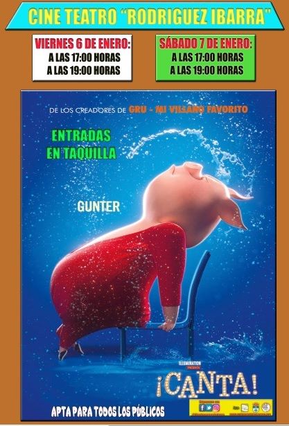 La película ¡Canta! el 6 y 7 de enero en el cine teatro Rodríguez Ibarra