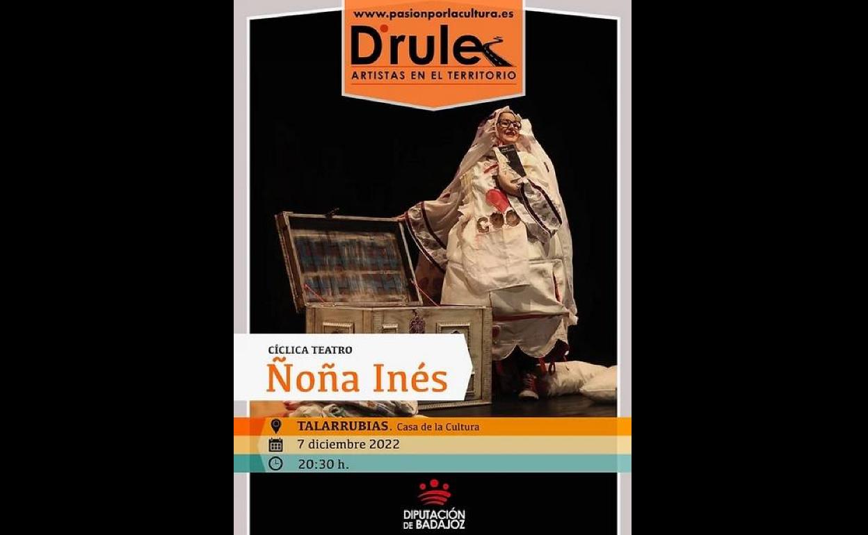 Cíclica Teatro llega a Talarrubias con 'Ñoña Inés'