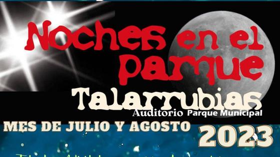 Noches en el Parque lleva a Talarrubias música y teatro