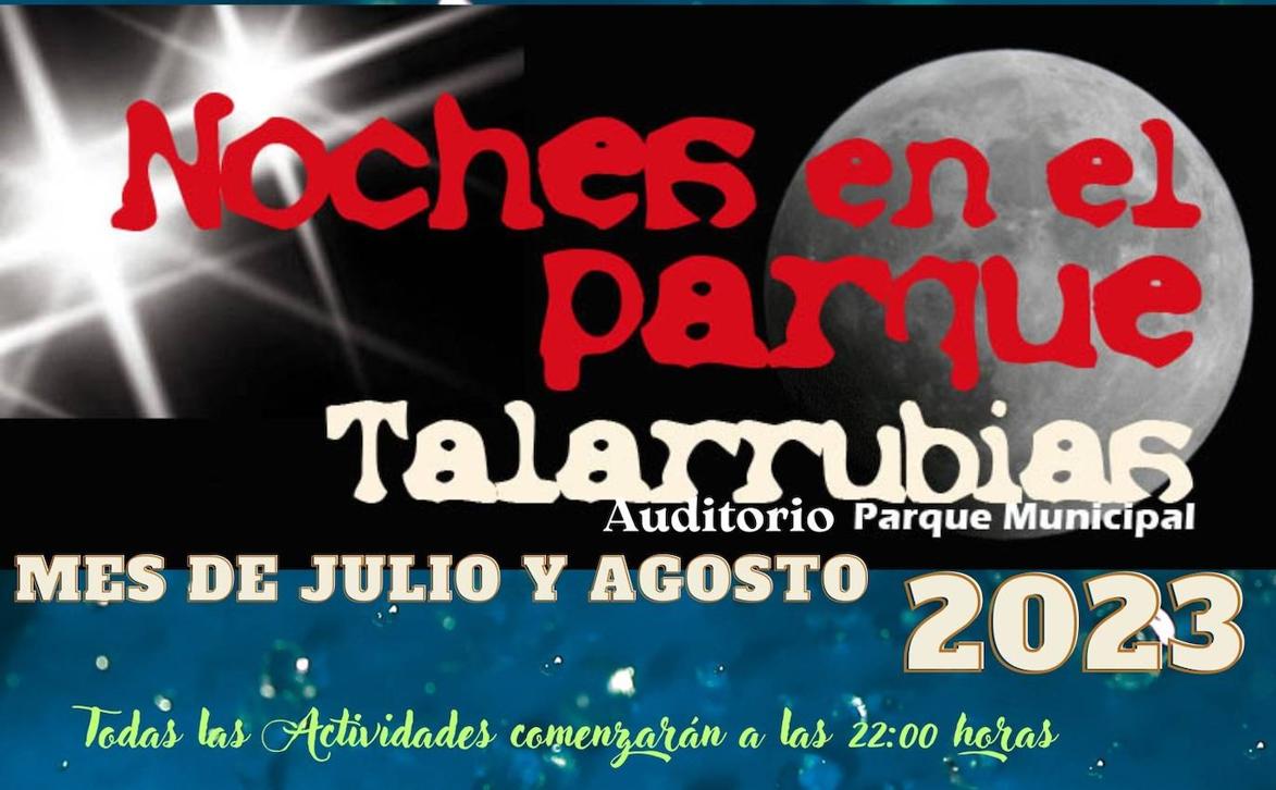 Noches en el Parque lleva a Talarrubias música y teatro