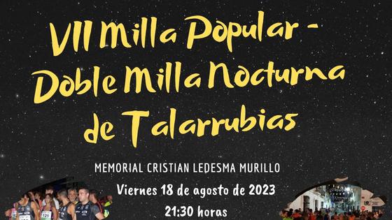 Talarunners organiza la VII Milla Popular Doble Milla Nocturna – memorial Cristian Ledesma Murillo