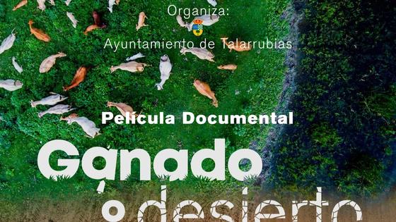 'Ganado o desierto' se proyectará en Talarrubias