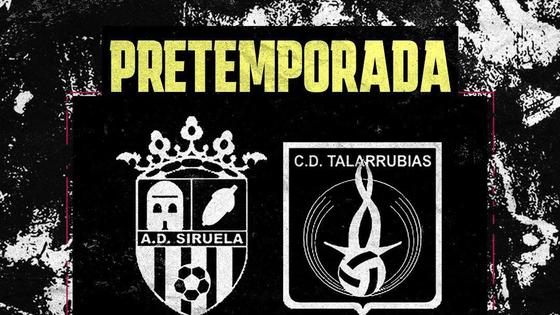 El CD Talarrubias se enfrenta al AD Siruela en el segundo amistoso de la pretemporada