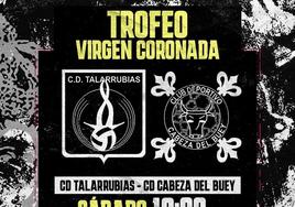 CD Talarrubias y CD Cabeza del Buey se jugarán el Trofeo Virgen de la Coronada