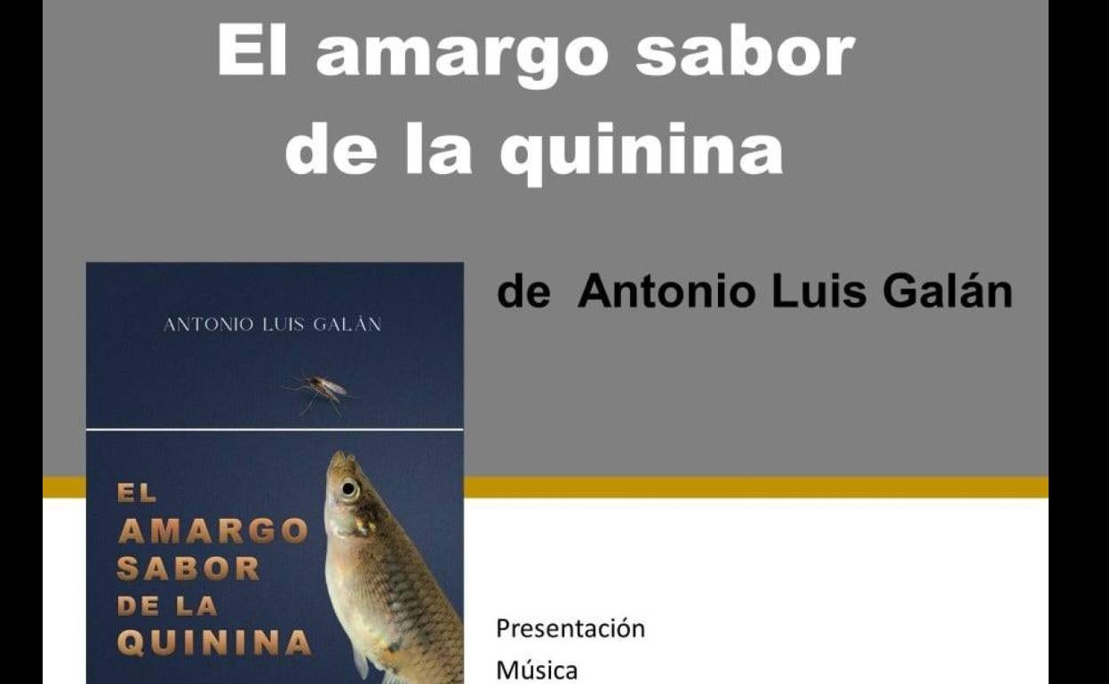 Antonio Luis Galán presentará su nueva obra 'El amargo sabor de la quinina'