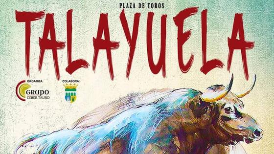 Talayuela anuncia su cartel taurino para este San Marcos