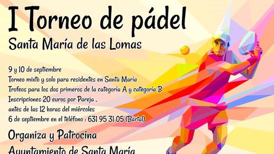 Santa María de las Lomas acoge su I Torneo de Pádel