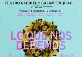 Teatro hoy, con la obra 'Lo que nos debemos', en el Gabriel y Galán