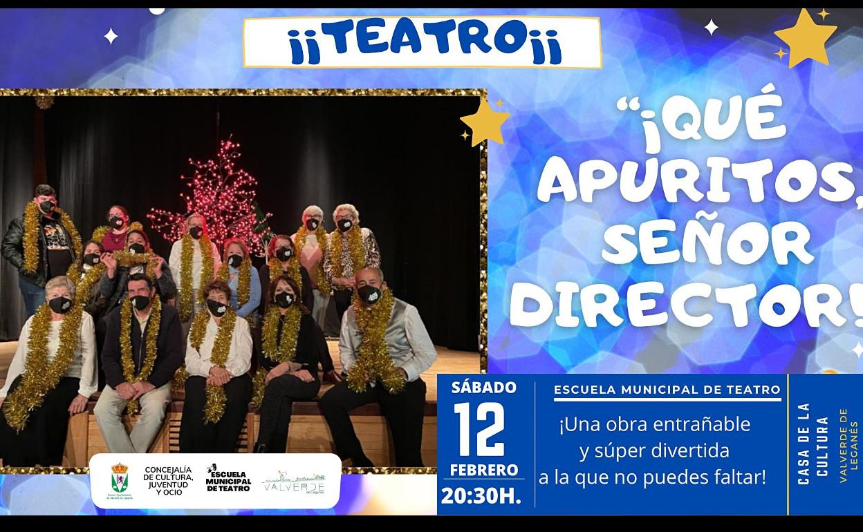 Esta tarde, ¡Qué apuritos, señor director', en la Casa de la Cultura