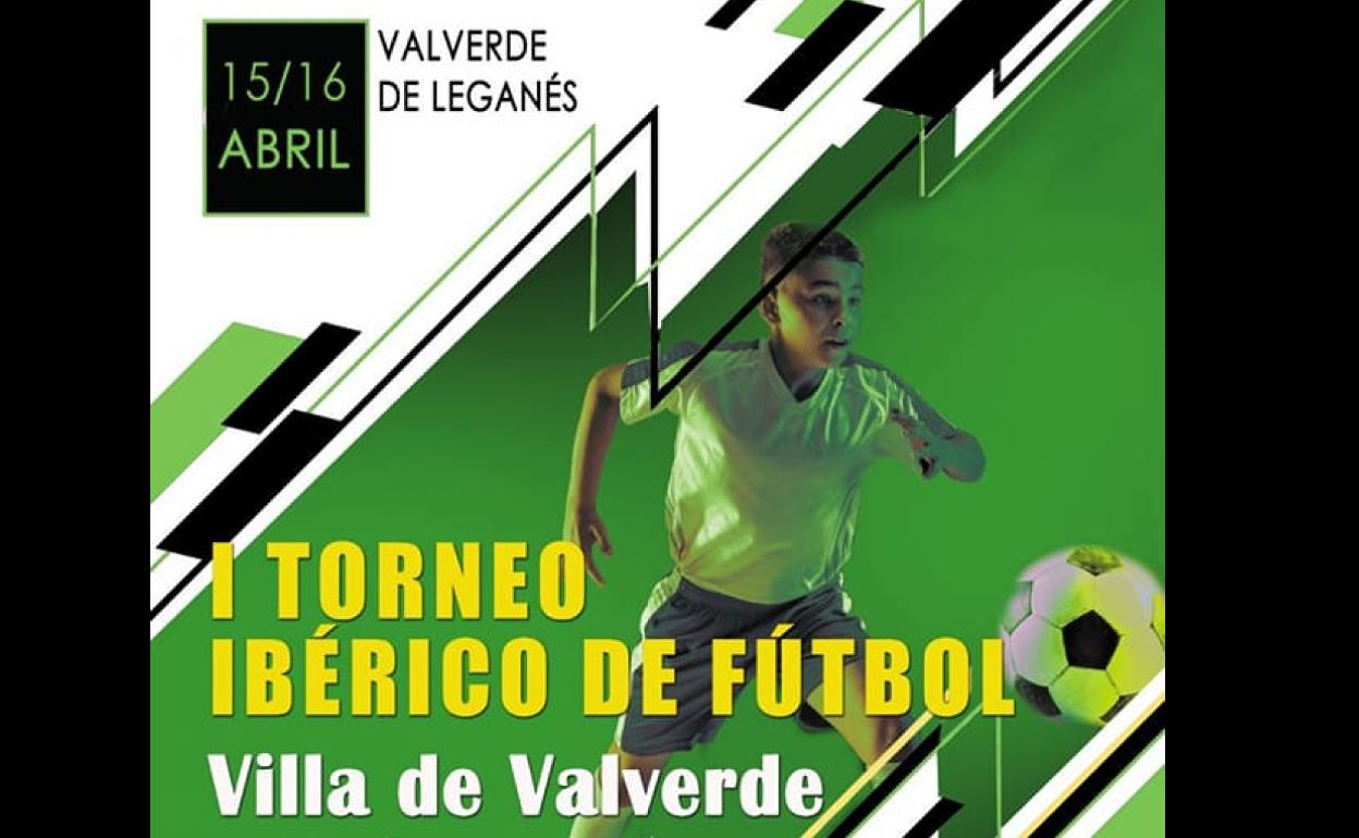 El 15 y 16 de abril, I Torneo Ibérico de Fútbol 'Villa de Valverde'