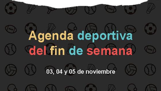 Agenda deportiva del fin de semana