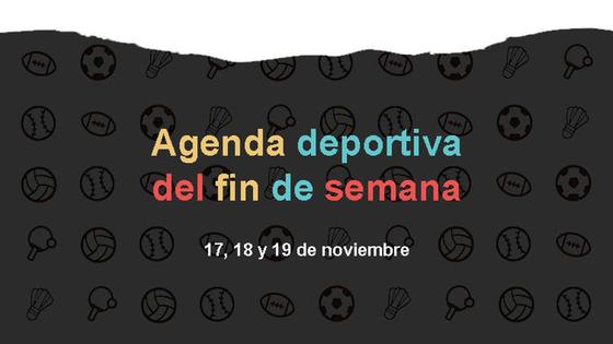 Agenda deportiva del fin de semana