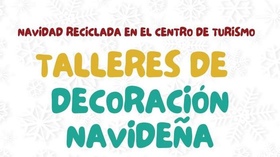 Este jueves hay talleres infantiles de decoración navideña