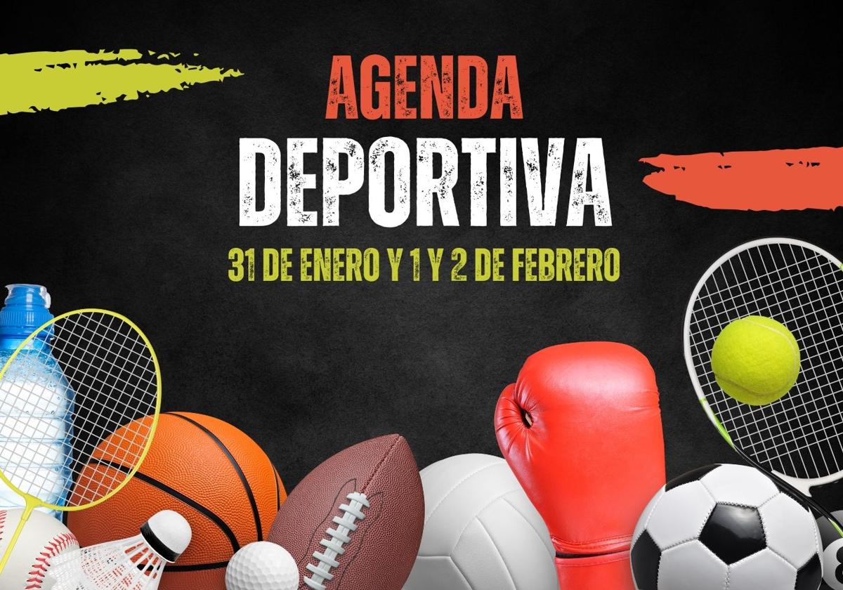 Agenda deportiva del fin de semana