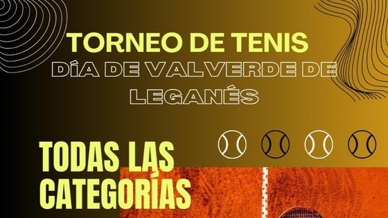Inscripciones abiertas para el torneo de tenis 'Día de Valverde de Leganés'