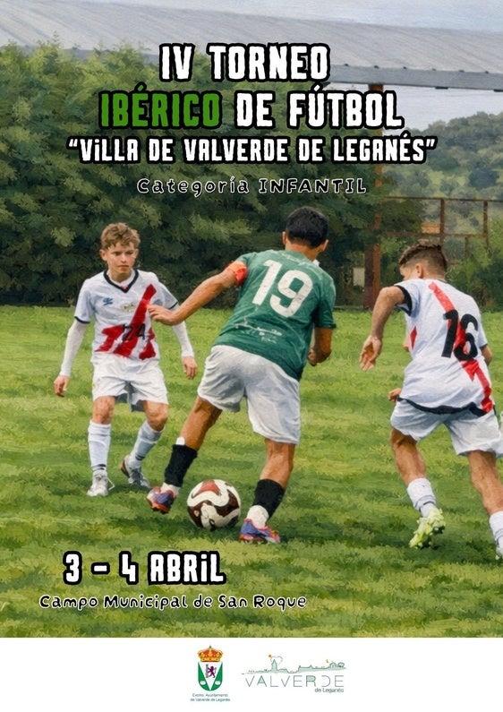 Ya hay fecha para el IV Torneo Ibérico de Fútbol 'Villa de Valverde de Leganés'