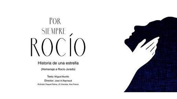 Este domingo se celebrará el espectáculo musical “Por siempre Rocío”