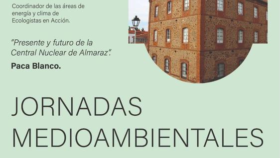 Ecologistas en Acción organiza mañana una jornada sobre la situación de Almaraz y la transición energética
