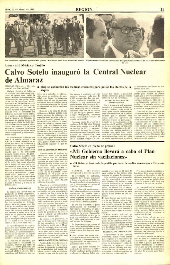 31 de marzo de 1981. Calvo Sotelo visita Mérida y Trujillo antes de inaugurar la central. «El plan nuclear seguirá sin vacilaciones», declaró en Almaraz.