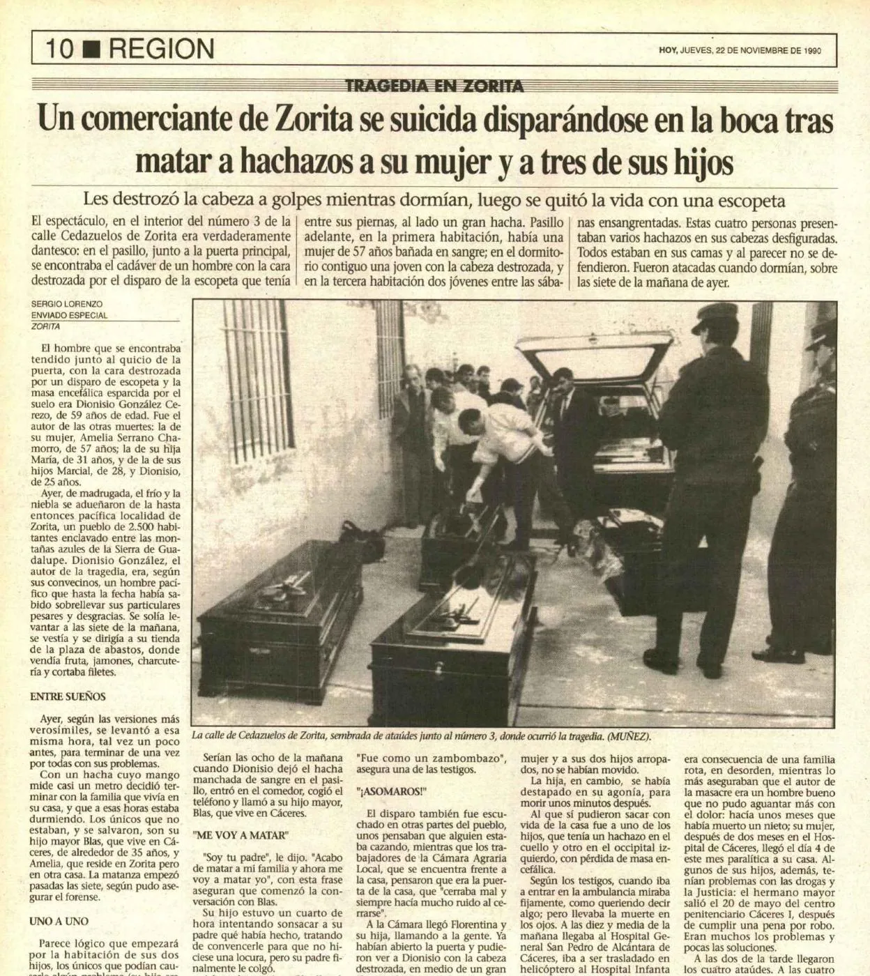 Un suicidio ampliado como el de Zorita, que dejó cinco muertos