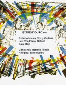 Imagen secundaria 2 - Extremoduro dice adiós a tres décadas de música y poesía