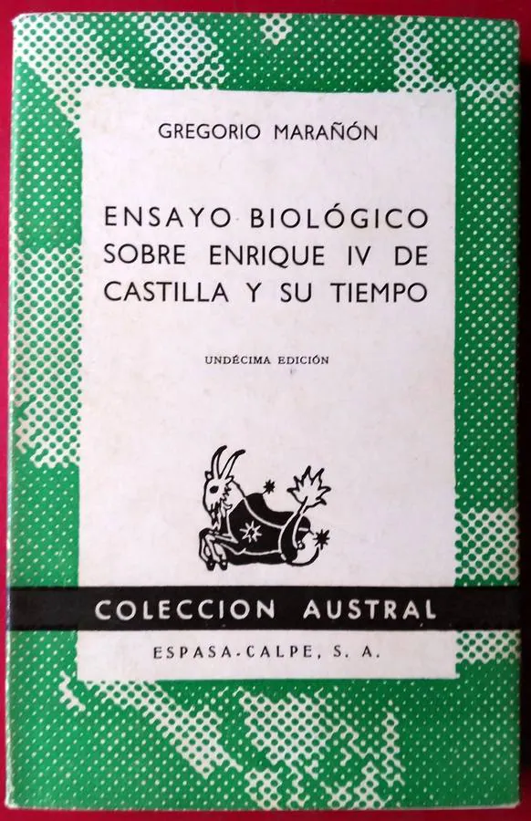 El libro de Marañón 'Ensayo biológico sobre Enrique IV de Castilla y su tiempo'.