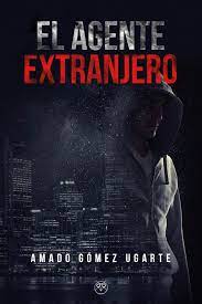 El agente extranjero 