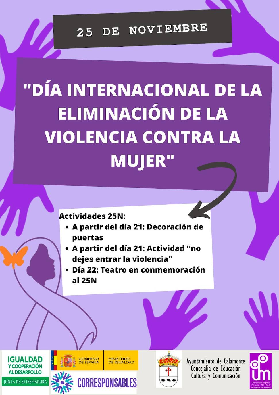 Imagen secundaria 2 - Calamonte acogerá varios actos en conmemoración del Día Internacional de la Eliminación de la Violencia contra la Mujer