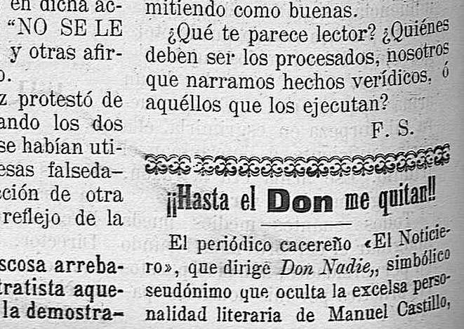 Noticia de ‘El Defensor del Pueblo’ del 13 de agosto de 1911 en donde desenmascaran a ‘Don Nadie’, diciendo que es Manuel Castillo.