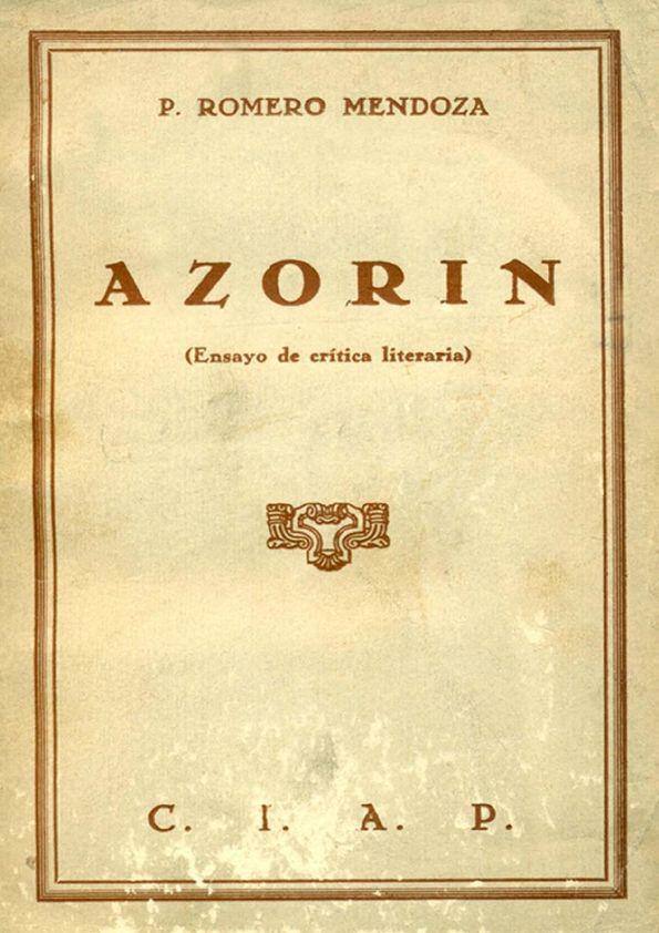 En 1933 Pedro Romero publicó su ensayo sobre Azorín, en el que lo critica bastante.